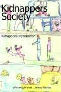 Kidnappers Society [Hardcover]