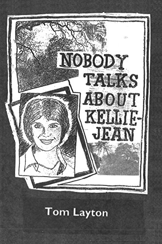 Nobody Talks About Kellie Jean [Paperback]