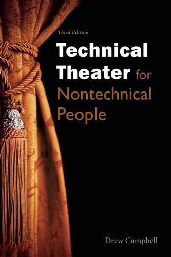 Technical Theater for Nontechnical People [Paperback]