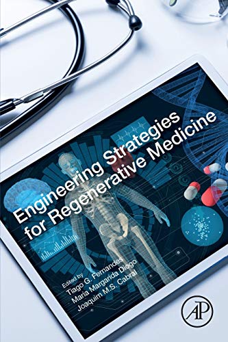 Engineering Strategies for Regenerative Medicine [Paperback]