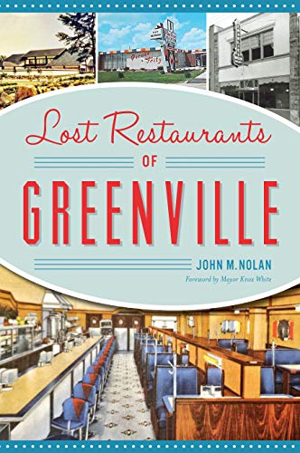 Lost Restaurants of Greenville [Paperback]