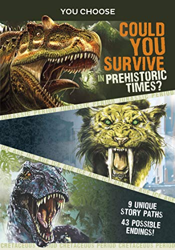 You Choose Prehistoric Survival: Could You Su