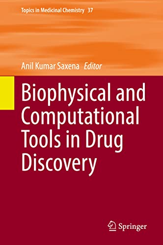 Biophysical and Computational Tools in Drug Discovery [Hardcover]