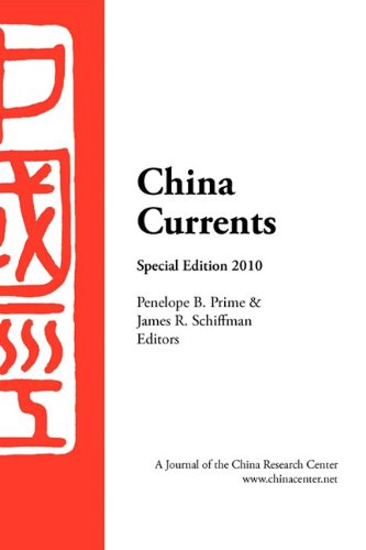 China Currents Special Edition 2010  Special Edition 2010 [Paperback]