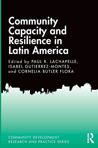 Community Capacity and Resilience in Latin America [Paperback]