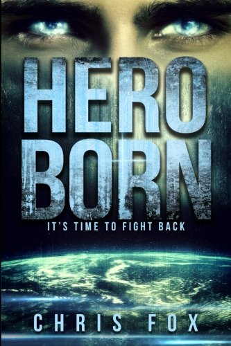 Hero Born (project Solaris) (volume 1) [Paperback]