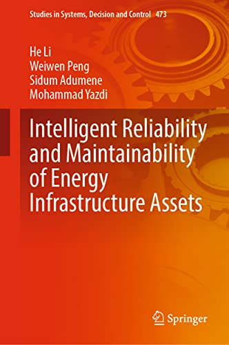 Intelligent Reliability and Maintainability of Energy Infrastructure Assets [Hardcover]