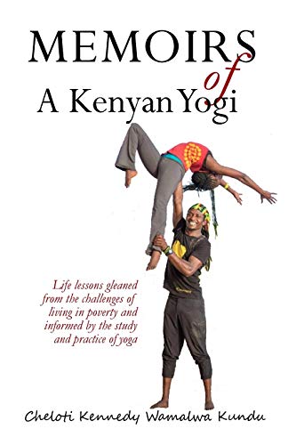 Memoirs of a Kenyan Yogi [Paperback]