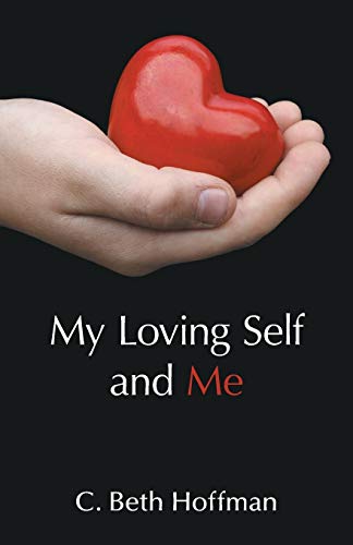 My Loving Self And Me [Paperback]