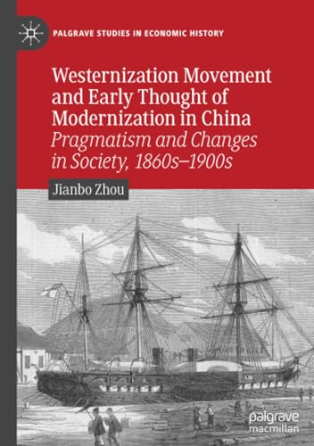 Westernization Movement and Early Thought of Modernization in China Pragmatism  [Paperback]