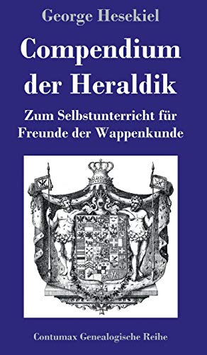 Compendium Der Heraldik