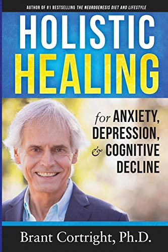 Holistic Healing For Anxiety, Depression, And Cognitive Decline