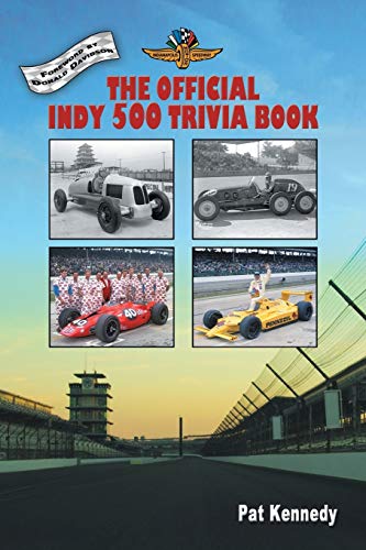 The Official Indy 500 Trivia Book Ho Much Do You Kno About The Indianapolis 5 [Paperback]