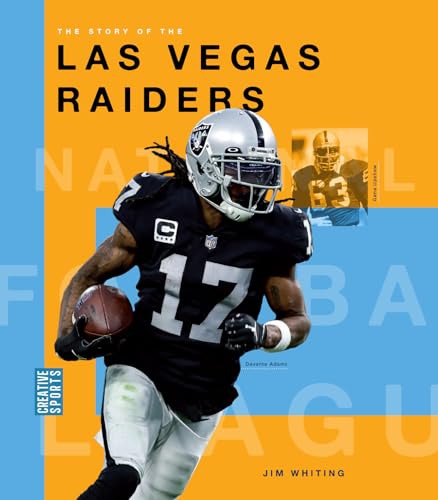 The Story of the Las Vegas Raiders [Paperback]