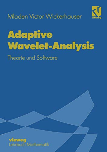 Adaptive Wavelet-Analysis: Theorie und Software [Paperback]