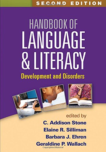 Handbook of Language and Literacy, Second Edition Development and Disorders [Hardcover]