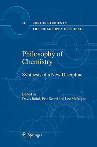 Philosophy of Chemistry: Synthesis of a New Discipline [Hardcover]