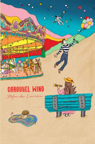 Carousel Wind, the Musical [Paperback]