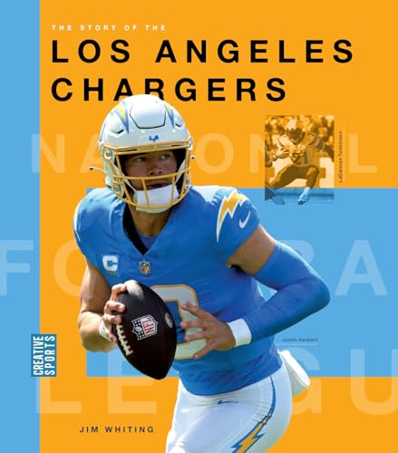 The Story of the Los Angeles Chargers [Paperback]