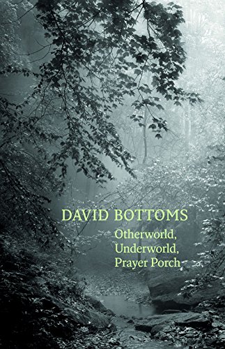 Otherworld, Underworld, Prayer Porch [Hardcover]