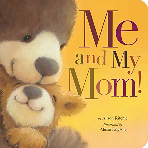 Me And My Mom! [Hardcover]