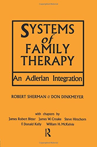 Systems of Family Therapy An Adlerian Integration [Paperback]