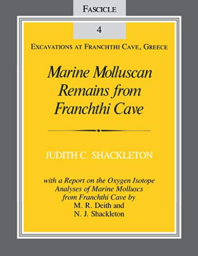 Marine Molluscan Remains from Franchthi Cave  Fascicle 4 [Hardcover]