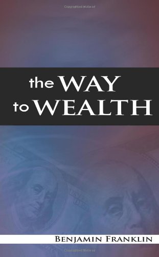 The Way To Wealth [Paperback]