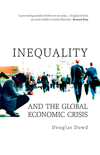 Inequality and the Global Economic Crisis [Paperback]