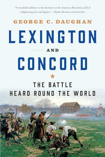 Lexington and Concord: The Battle Heard Round the World [Paperback]