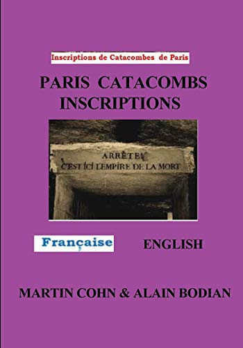 Paris Catacombs Inscriptions [Paperback]