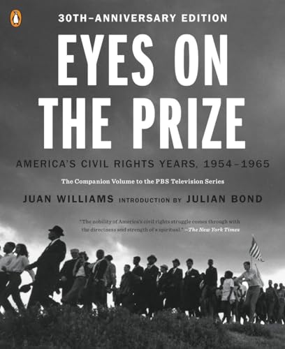 Eyes on the Prize: America's Civil Rights Years, 1954-1965 [Paperback]