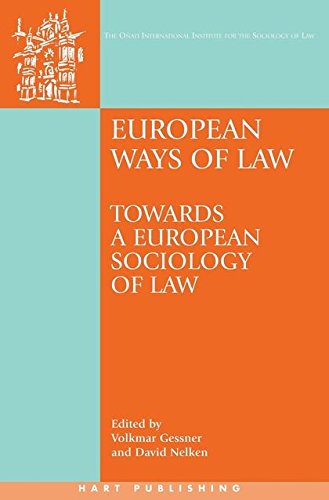 European Ways of La Toards a European Sociology of La [Paperback]