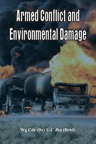 Armed Conflict and Environmental Damage [Paperback]