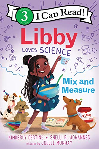 Libby Loves Science: Mix and Measure [Hardcover]