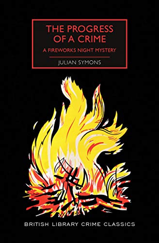 The Progress of a Crime: A Fireworks Night Mystery [Paperback]