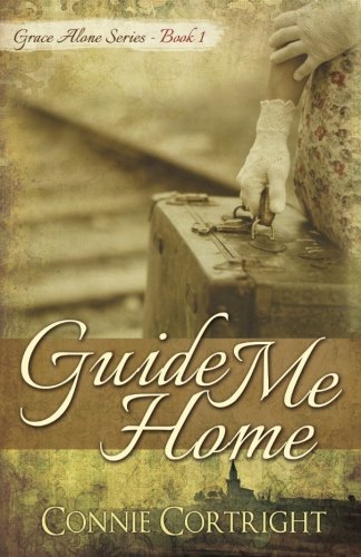 Guide Me Home (grace Alone Series) (volume 1) [Paperback]