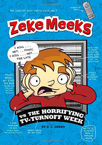 Zeke Meeks Vs The Horrifying Tv-Turnoff Week [Paperback]