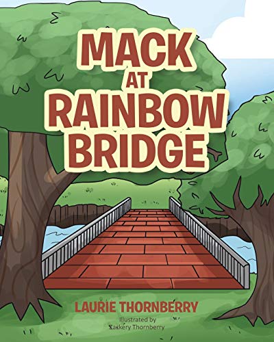 Mack at Rainbo Bridge [Paperback]