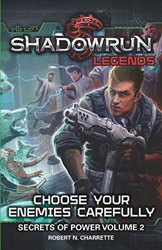 Shadorun Choose Your Enemies Carefully  (Secrets of Poer, Vol. 2) [Paperback]