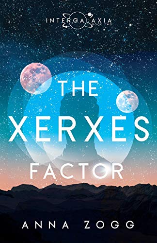 The Xerxes Factor (an Intergalaxia Novel) (volume 2) [Paperback]