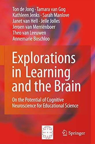 Explorations in Learning and the Brain: On the Potential of Cognitive Neuroscien [Paperback]