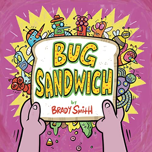 Bug Sandwich [Hardcover]