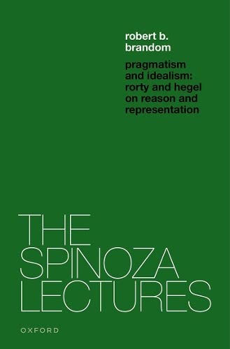 Pragmatism and Idealism Rorty and Hegel on Representation and Reality [Paperback]