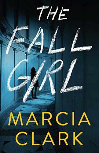 The Fall Girl [Hardcover]