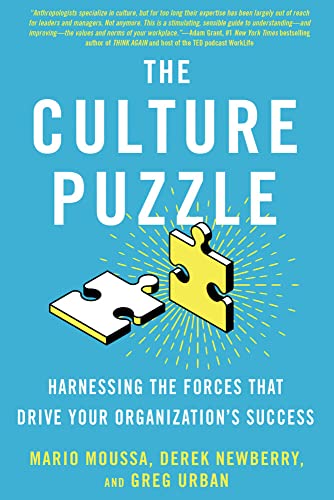 The Culture Puzzle: Harnessing the Forces That Drive Your Organization's Success [Hardcover]