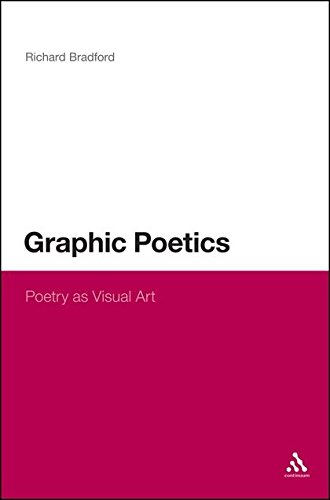 Graphic Poetics Poetry as Visual Art [Hardcover]