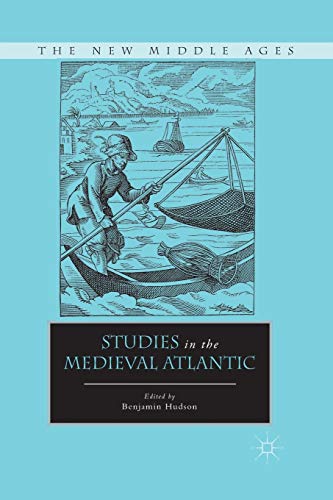 Studies in the Medieval Atlantic [Paperback]