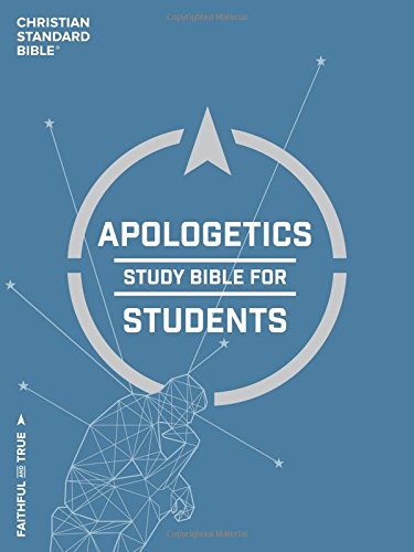 Csb Apologetics Study Bible For Students, Trade Paper [Paperback]