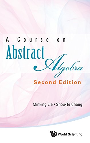 A Course On Abstract Algebra Second Edition [Hardcover]